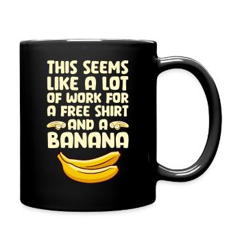 Cela semble être beaucoup de travail pour une banane - Mug uni - noir - Droite