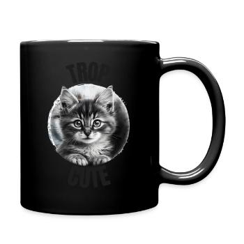 Chaton Trop Cute - Mug uni - noir - Droite