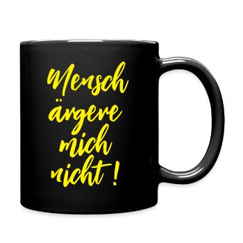 MENSCH ÄRGERE MICH NICHT - Tasse einfarbig - Schwarz - Rechts