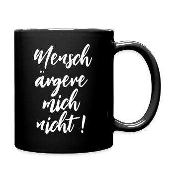 MENSCH ÄRGERE MICH NICHT - Tasse einfarbig - Schwarz - Rechts