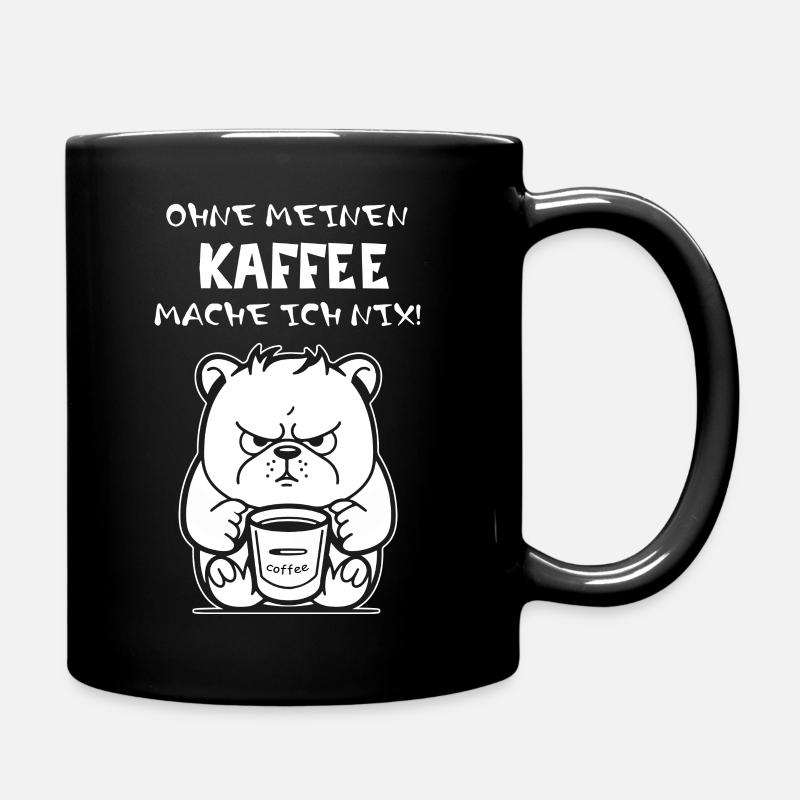 ohne mein Kaffee mach ich nix! wütender Bär - Tasse einfarbig - Schwarz