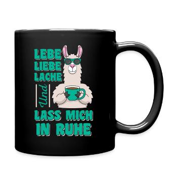 Lebe Liebe Lache & Lass Mich In Ruhe Lama - Tasse einfarbig - Schwarz - Rechts