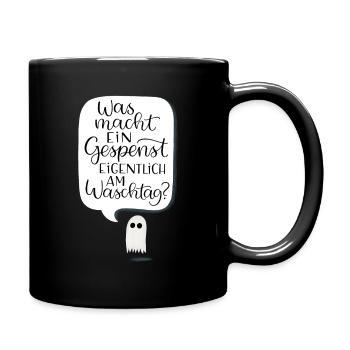 Waschtag Gespenst - Tasse einfarbig - Schwarz - Rechts