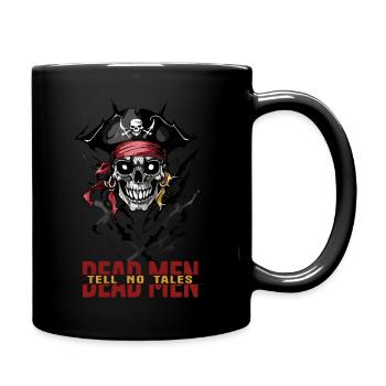 Tote Männer erzählen keine Geschichten Pirat - Tasse einfarbig - Schwarz - Rechts