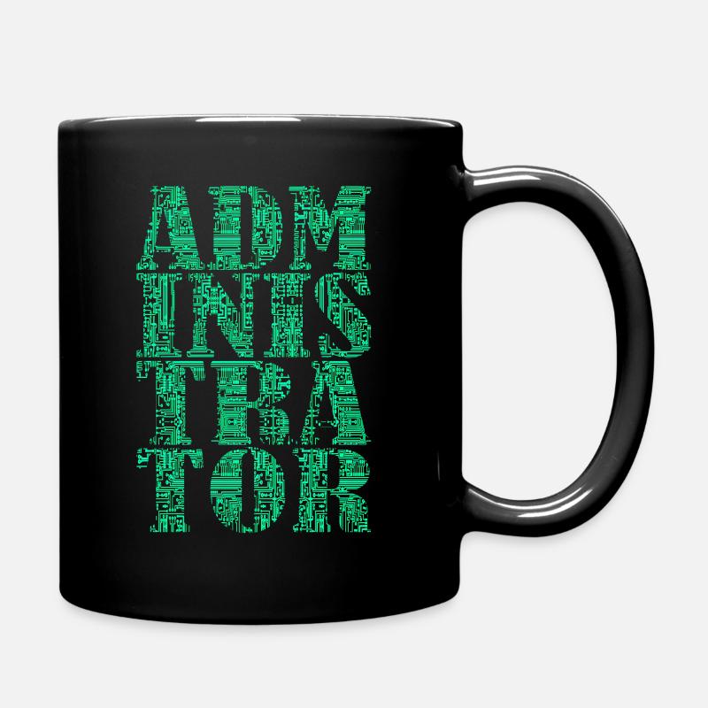 Administrator Admin IT EDV Computer PC Netzwerk - Tasse einfarbig - Schwarz