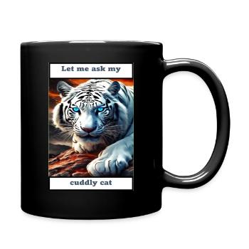Laissez-moi demander à mon chat câlin - Mug uni - noir - Droite