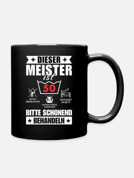 Dieser Meister ist 50. Schonend behandeln - Tasse einfarbig - Schwarz