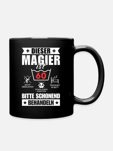 Dieser Magier ist 60. Schonend behandeln - Tasse einfarbig - Schwarz