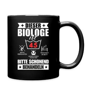 Dieser Biologe ist 45. Schonend behandeln - Tasse einfarbig - Schwarz - Rechts