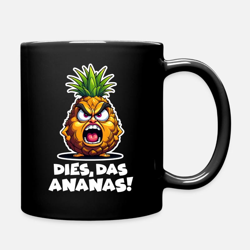 DIES, DAS ANANAS! - Tasse einfarbig - Schwarz