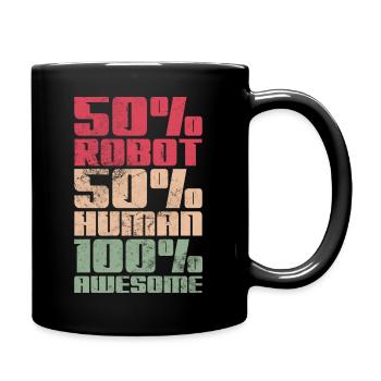 50% Robot 50% Human 100% Awesome - Full Colour Mug - black - Right