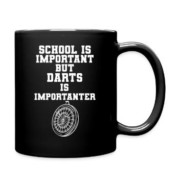 School Is Important But Darts Is Importanter - Tasse einfarbig - Schwarz - Rechts