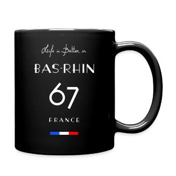 Life is better in BAS-RHIN Number 67 Alsace France - Full Colour Mug - black - Right