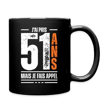 j'ai 51 ans / t-shirt 51 ans / cadeau 51 ans - Mug uni - noir - Droite