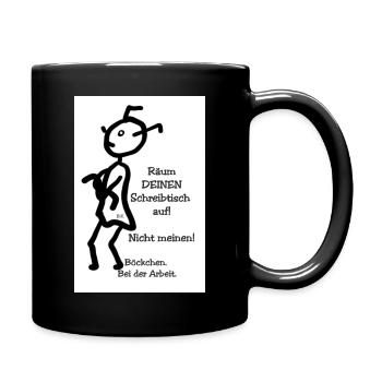 Böckchen bei der Arbeit Räum den Schreibtisch auf - Tasse einfarbig - Schwarz - Rechts