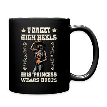 Forget high heels, this princess wears boots - Full Colour Mug - black - Right