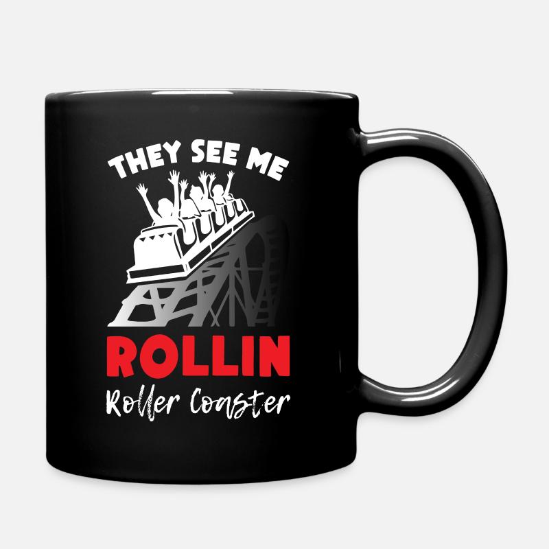 They See me Rollin Roller Coaster - Full Colour Mug - black