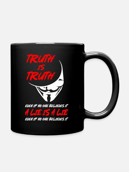 Truth or Lie Anonymous - Tasse einfarbig - Schwarz