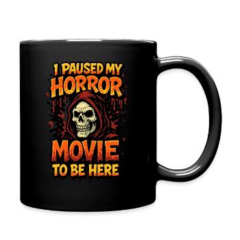 Paused My Horror Movie - Full Colour Mug - black - Right