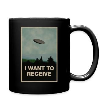 I want to receive - Tasse einfarbig - Schwarz - Rechts