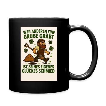 Wer anderen eine Grube gräbt - Humorvoller Print - Tasse einfarbig - Schwarz - Rechts
