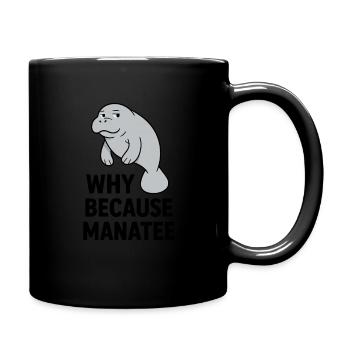 Manatee - why - Tasse einfarbig - Schwarz - Rechts
