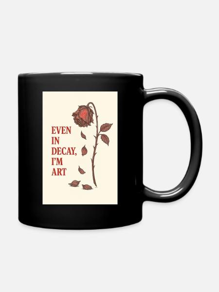 Dilapidated rose with artistic quote - Full Colour Mug - black