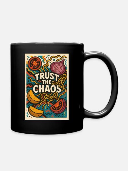 TRUST THE CHAOS - Full Colour Mug - black