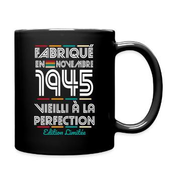 Anniversaire 80 ans - Fabriqué en Novembre 1945 - Mug uni - noir - Droite