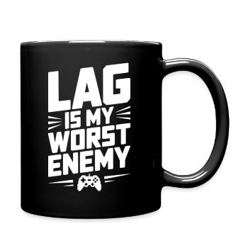 Lag ist mein schlimmster Feind - Tasse einfarbig - Schwarz - Rechts