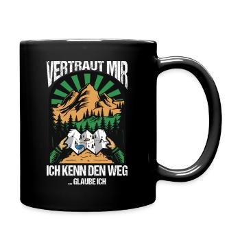 Wandern Sprüche Wanderer Wanderoutfits - Tasse einfarbig - Schwarz - Rechts