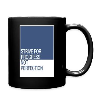 Strive for Progress, Not Perfection - Full Colour Mug - black - Right