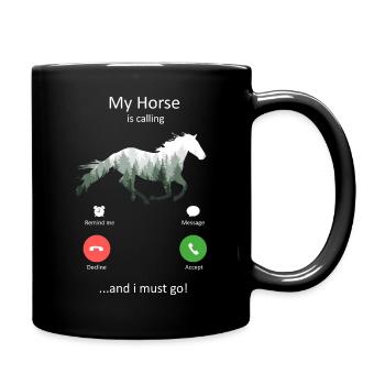 My_Horse Is Calling and I must Go Funny Horse - Full Colour Mug - black - Right