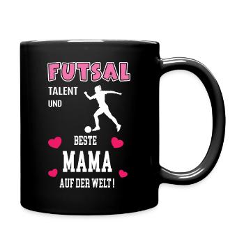 Futsal Beste Mama Mutter Muttertag Geburtstag - Tasse einfarbig - Schwarz - Rechts