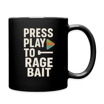 Press Play to Rage Bait, Funny Saying  - Full Colour Mug - black - Right