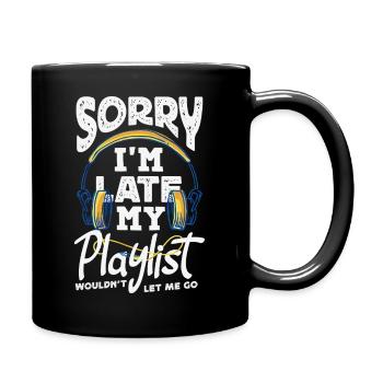 Sorry I'm late. - Full Colour Mug - black - Right