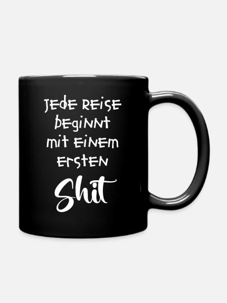 Every journey begins with a first shit - Full Colour Mug - black