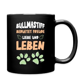 Bullmastiff Bedeutet Freude Und Leben - Tasse einfarbig - Schwarz - Rechts