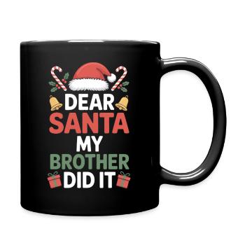 Dear Santa My Brother Did It - Full Colour Mug - black - Right