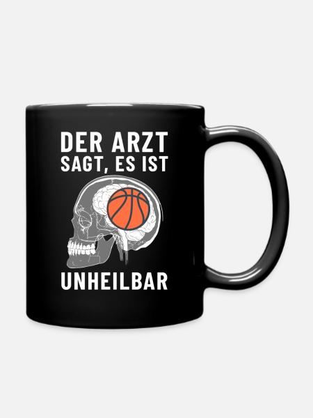 Der Arzt sagt es ist Unheilbar Basketball - Tasse einfarbig - Schwarz