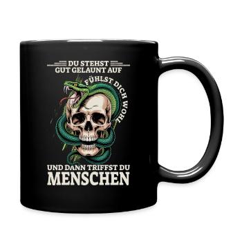 Du stehst gut gelaunt auf fühlst dich wohl - Tasse einfarbig - Schwarz - Rechts
