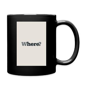 Where? – Modern Minimal Poster - Full Colour Mug - black - Right