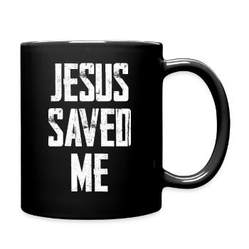 Jesus Saved Me Distressed Text - Tasse einfarbig - Schwarz - Rechts