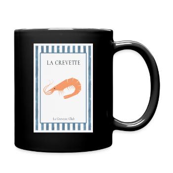 La Crevette Französisches Garnelen Poster - Tasse einfarbig - Schwarz - Rechts