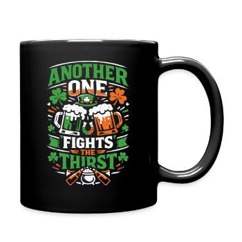 Another one fights the thirst | St Patrick's Day - Full Colour Mug - black - Right
