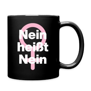 NEIN HEISST NEIN – IMMER! ♀ GIRLPOWER FEMALE POWER - Tasse einfarbig - Schwarz - Rechts
