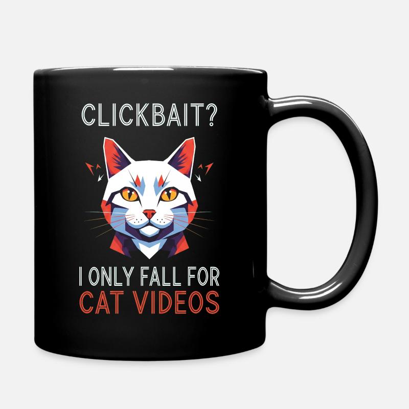 Clickbait? I only fall for cat videos! - Full Colour Mug - black