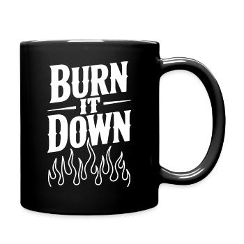 Burn it Down - Full Colour Mug - black - Right