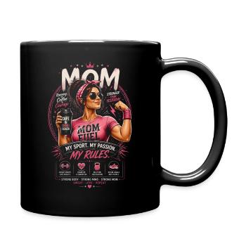 Mom Fuel: My passion, My Sport, My Rules - Full Colour Mug - black - Right