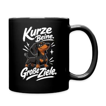 Kurze Beine Große Ziele Dackel Spruch - Tasse einfarbig - Schwarz - Rechts